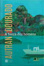 A Barca Dos Homens
