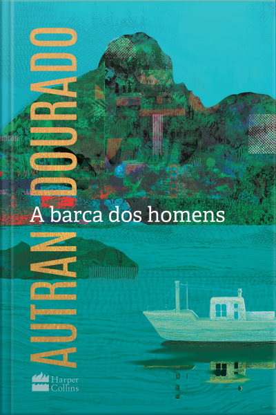 A Barca Dos Homens