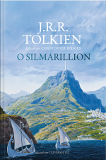 O Silmarillion – J.r.r. Tolkien, Editado Por Christopher Tolkien E Ilustrado Por Ted Nasmith