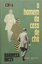 O Homem Da Casa De Chá (clube Do Crime)