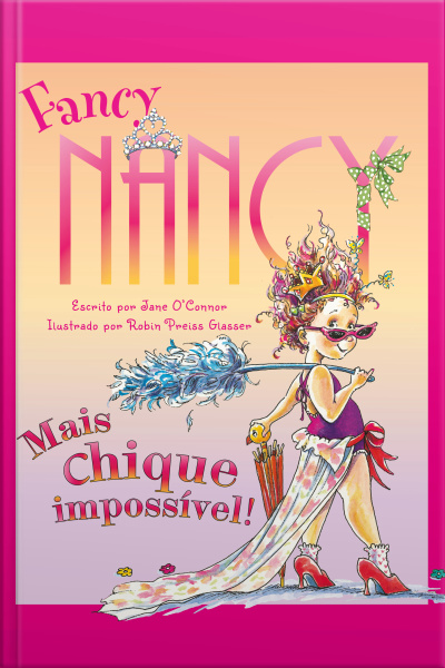 Fancy Nancy: Mais Chique Impossível