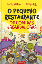O Pequeno Restaurante De Comidas Escandalosas