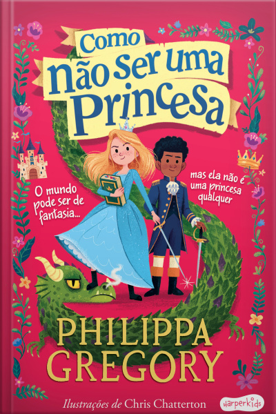 Como Não Ser Uma Princesa