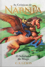 As Crônicas De Nárnia - Edição De Luxo: O Sobrinho Do Mago