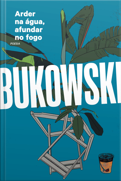 Arder Na Água, Afundar No Fogo