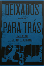 Deixados Para Trás 3: Nicolae