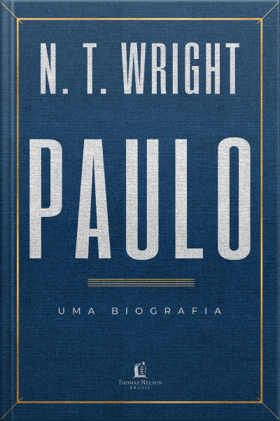 Paulo: Uma Biografia