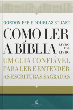 Como Ler A Bíblia Livro Por Livro