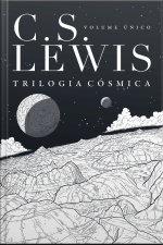 Trilogia Cósmica: Volume Único