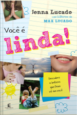Você É Linda: Descubra A Beleza Que Deus Vê Em Você