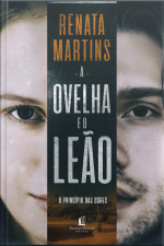 A Ovelha E O Leão: O Princípio Das Dores