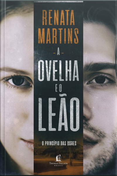 A Ovelha E O Leão: O Princípio Das Dores