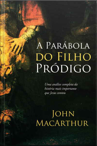 A Parábola Do Filho Pródigo