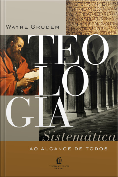 Teologia Sistemática Ao Alcance De Todos