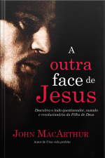 A Outra Face De Jesus