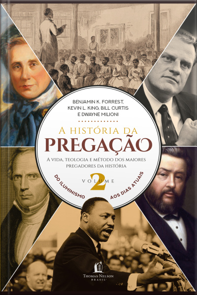 A História Da Pregação (volume 2)