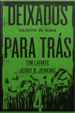 Deixados Para Trás 4: Colheita De Almas