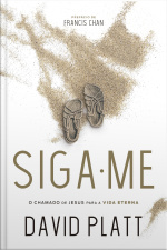 Siga-me: O Chamado De Jesus Para A Vida Eterna