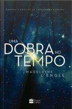 Uma Dobra No Tempo – livro 1 Da Série Literária Que Influenciou Stranger Things