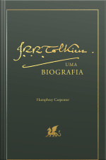 J.r.r. Tolkien. Uma Biografia