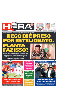 MEIA HORA - Edição de 15 de Julho de 2024
