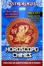 Astrologia Ed. 63 - Horóscopo Chinês: Previsão Especial Para Agosto de 2024