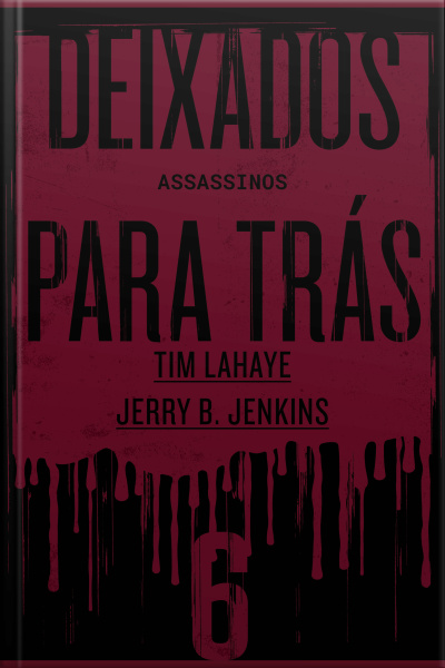 Deixados Para Trás 6: Assassinos