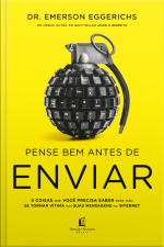 Pense Bem Antes De Enviar