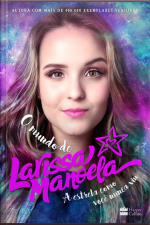 O Mundo De Larissa Manoela
