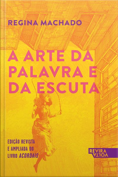 A Arte Da Palavra E Da Escuta