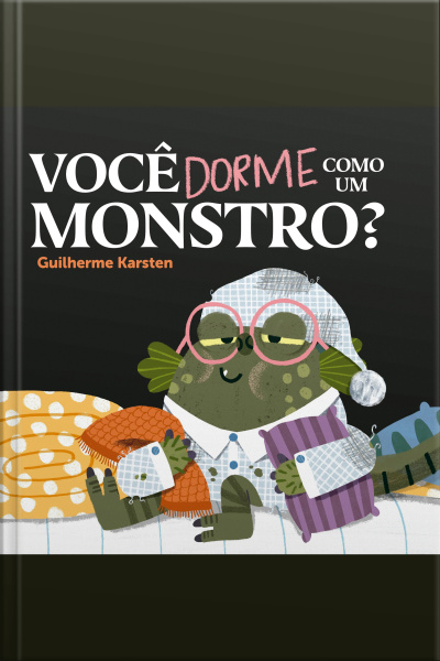 Você Dorme Como Um Monstro? – Finalista Do Prêmio Jabuti 2025