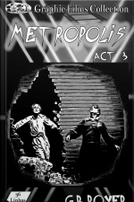 Graphic Films Collection - Metropolis – Act 3