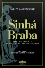 Sinha Braba - Agripa Vasconcelos