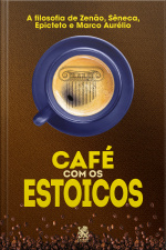 Café com os Estoicos