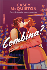 Combina? (de Autore De Vermelho, Branco E Sangue Azul)