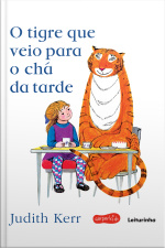 O Tigre Que Veio Para O Chá Da Tarde