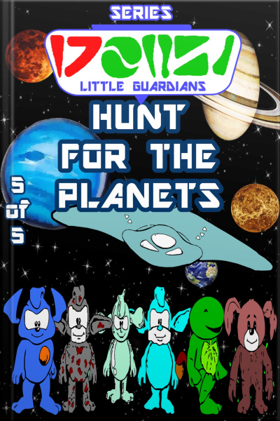Little Guardians Series - Hunt For The Planets