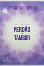 Do Perdão Com Tambor
