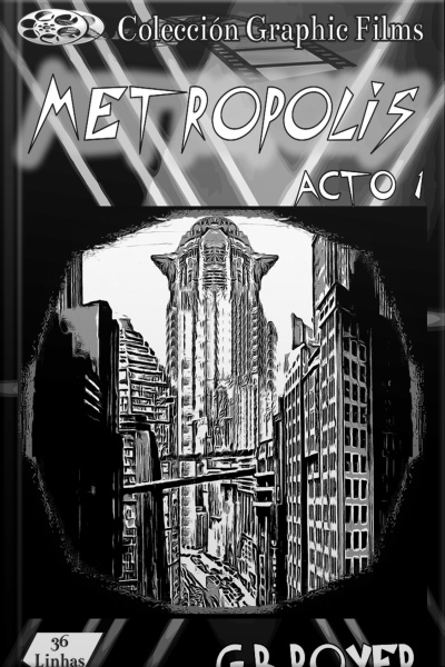 Colección Graphic Films - Metropolis – Acto 1