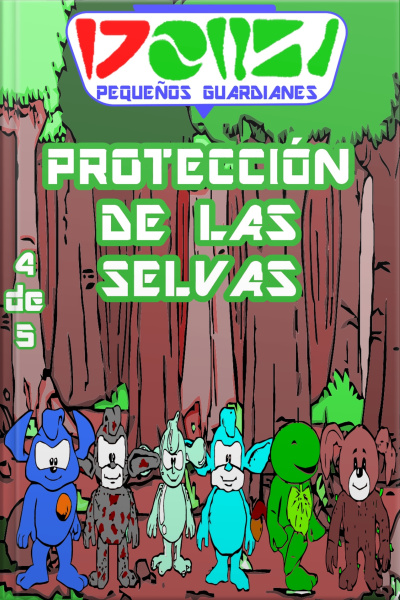 Serie Pequenos Guardianes - Protección De Las Selvas