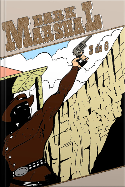 Quadrinhos 36 - Dark Marshal – Volume 3