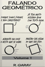 Falando Geométrico: Volume 1