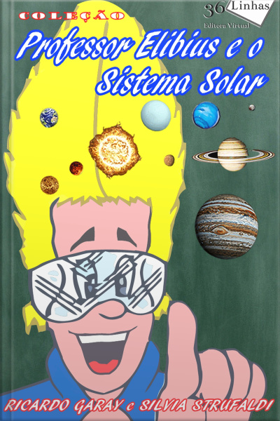 Professor Elibius E O Sistema Solar