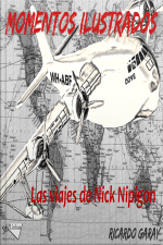 Momentos Ilustrados: Las Viajes Ded Nick Nipigon