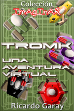 Tromk: Una Aventura Virtual