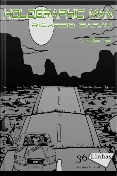 Holographicman: Volume 1