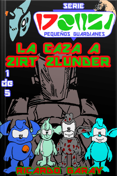 La Caza A Zirt Zlunder