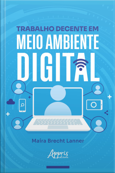 Trabalho Decente Em Meio Ambiente Digital