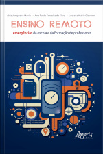 Ensino Remoto: Emergências Da Escola E Da Formação De Professores