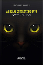 As Bolas Cortadas Do Gato: Refletindo As Organizações